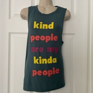 Kind People Are My Kinda People Tank